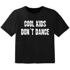 Cool T-shirt til børn cool Kinder don't dance